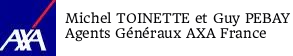 Michel TOINETTE et Guy PEBAY Agents Généraux AXA France